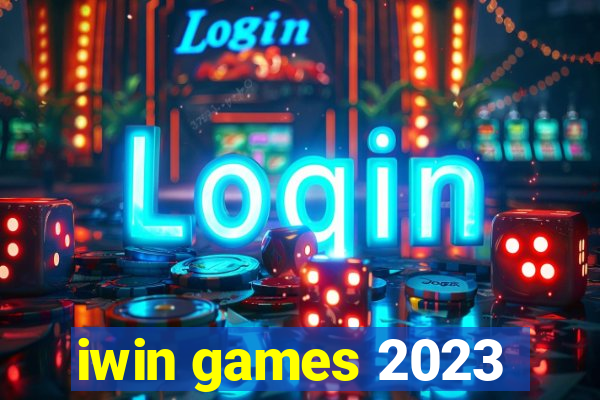 iwin games 2023